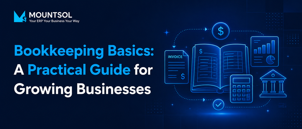 Bookkeeping Basics: A Practical Guide for Growing Businesses