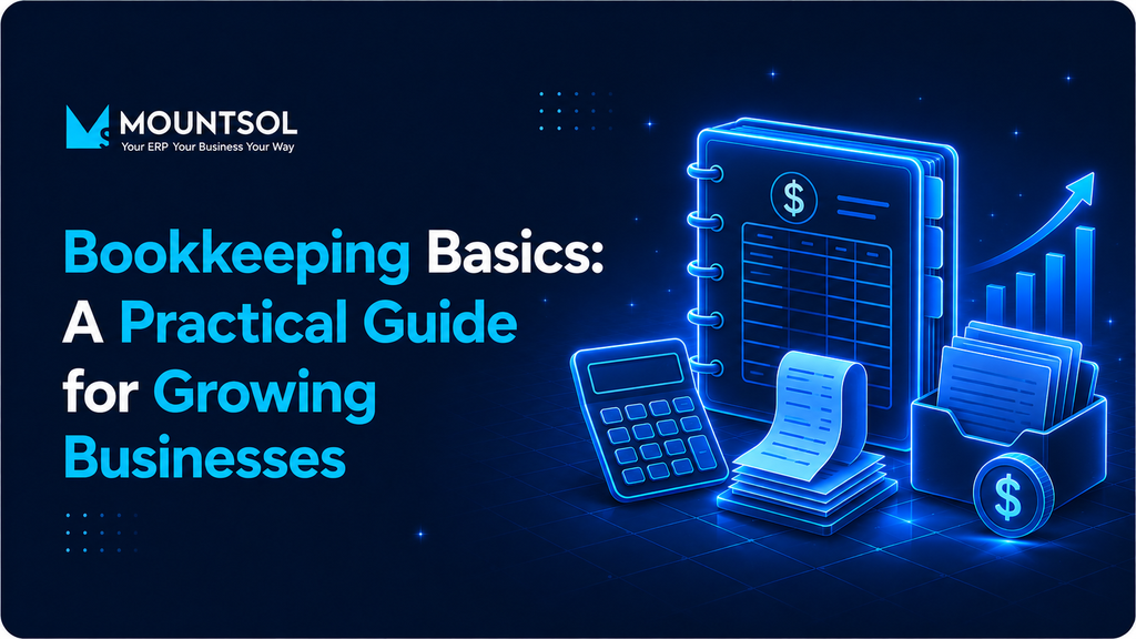 Bookkeeping Basics: A Practical Guide for Growing Businesses